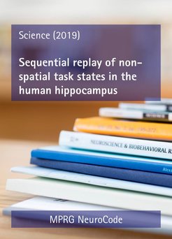 Science (2019): Sequential replay of non-spatial task states in the human hippocampus