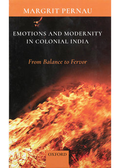 Emotions and Modernity in Colonial India